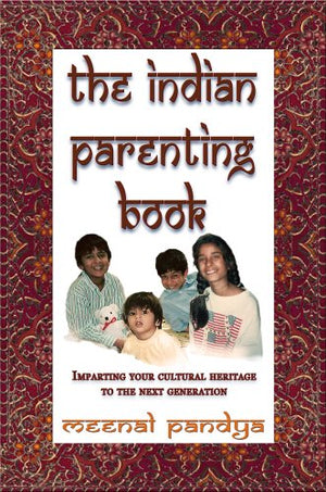 The Indian Parenting Book,New