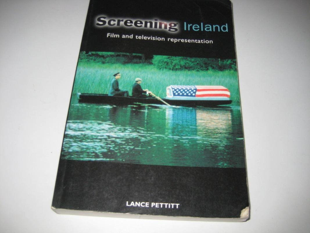 Screening Ireland: Film and Television Representation,Used