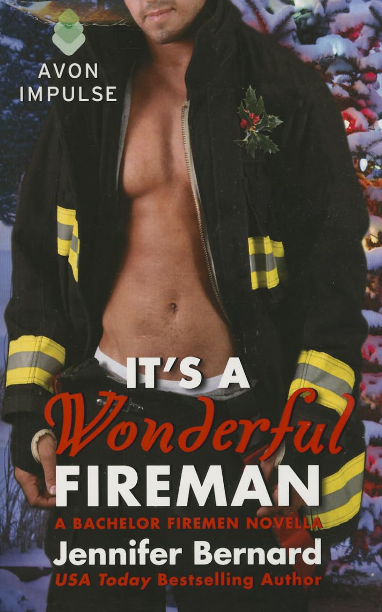 It's a Wonderful Fireman: A Bachelor Firemen Novella (A Bachelor Fireman Novella, 3),Used