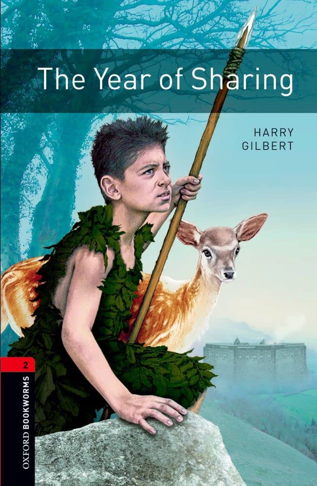 Oxford Bookworms Library: The Year Of Sharing: Level 2: 700Word Vocabulary (Oxford Bookworms Library Fantasy & Horror Series St,Used