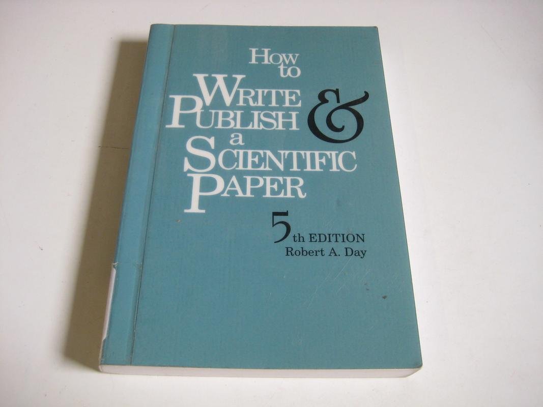 How to Write & Publish a Scientific Paper: 5th Edition,Used