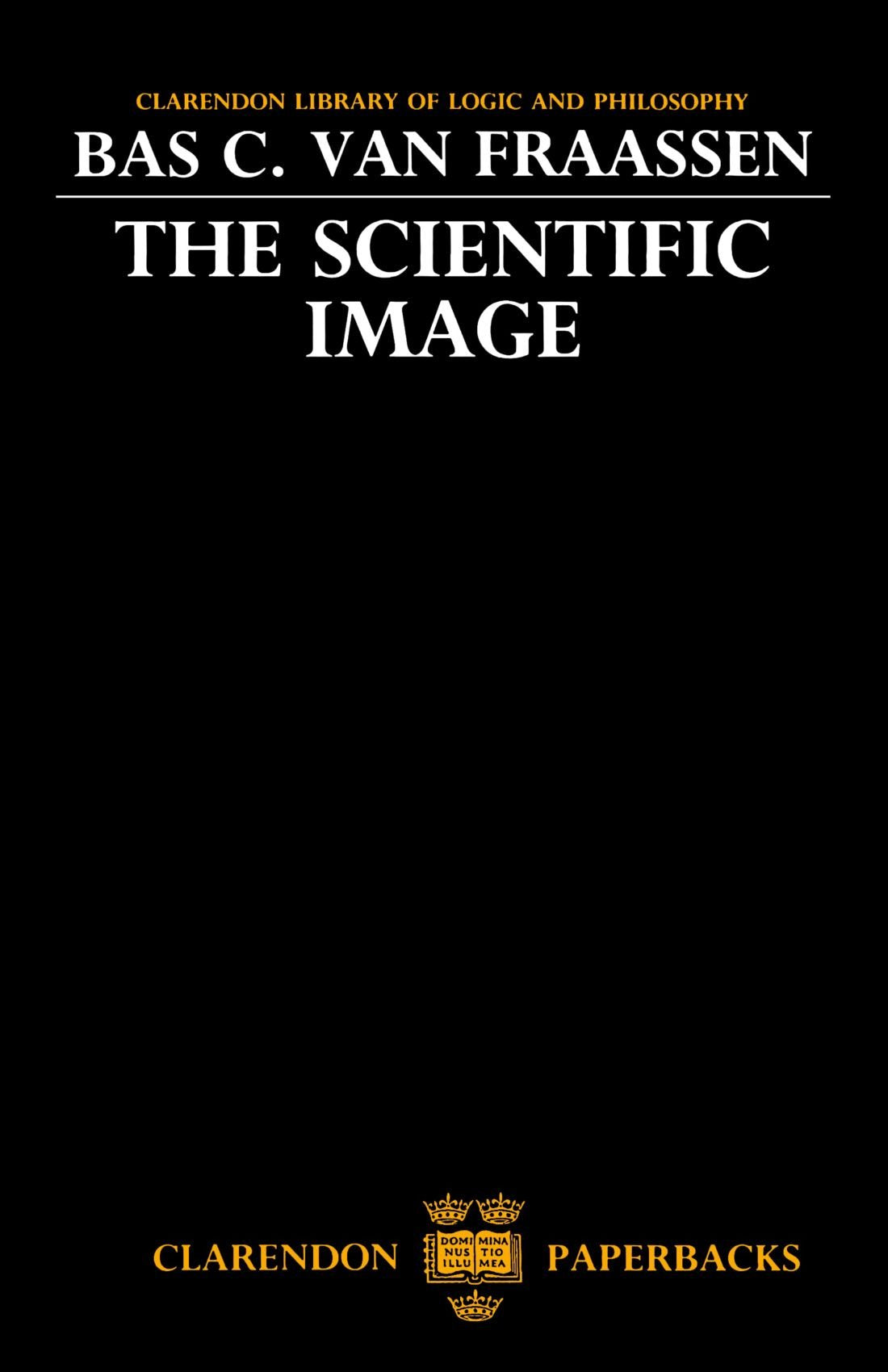 The Scientific Image (Clarendon Library of Logic and Philosophy),Used