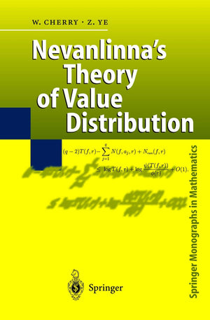 Nevanlinnas Theory of Value Distribution: The Second Main Theorem and its Error Terms (Springer Monographs in Mathematics),Used