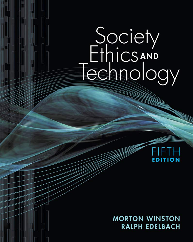 Society, Ethics, and Technology, Update Edition,Used