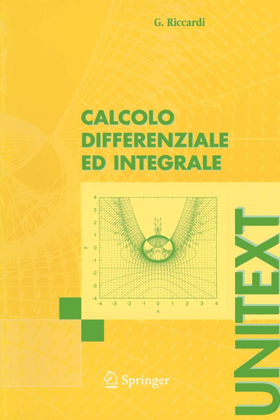 Calcolo Differenziale Ed Integrale (Unitext) (Italian Edition),Used