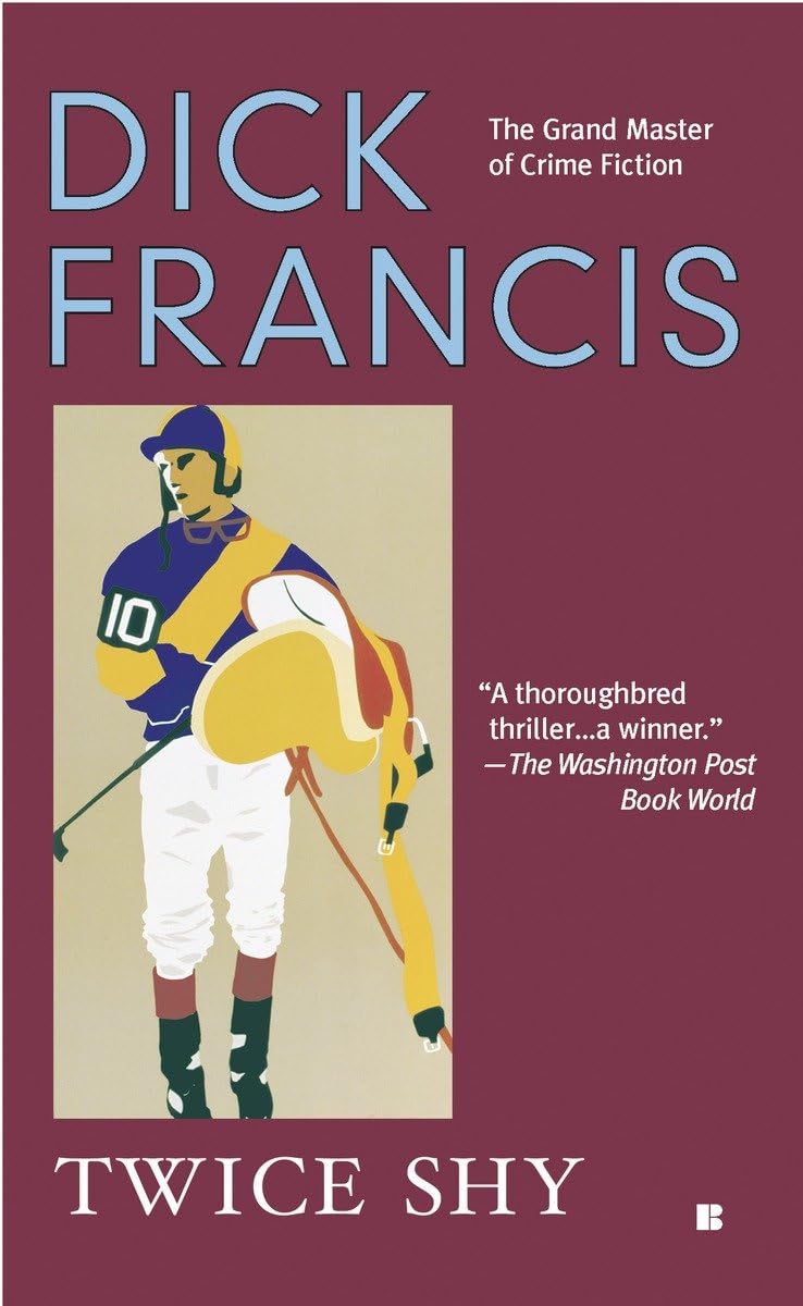 Twice Shy (A Dick Francis Novel),Used