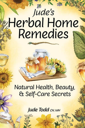 Jude's Herbal Home Remedies: Natural Health, Beauty & HomeCare Secrets (Living with Nature Series),Used