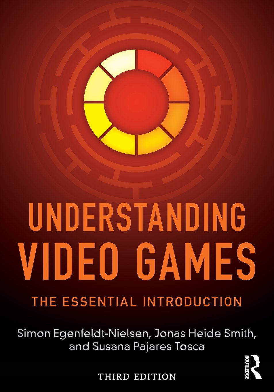 Understanding Video Games: The Essential Introduction