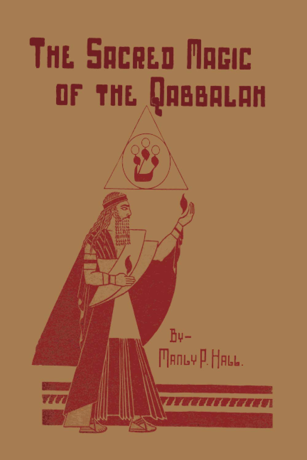 The Sacred Magic of the Qabbalah,New