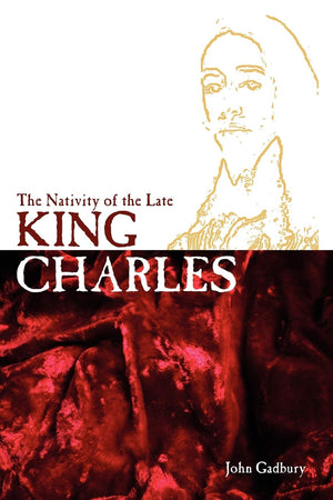 The Nativity Of The Late King Charles,Used
