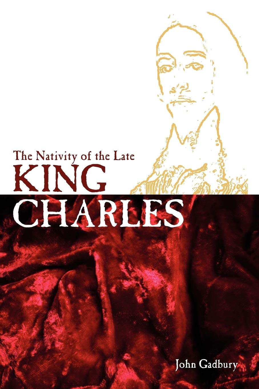 The Nativity Of The Late King Charles,Used