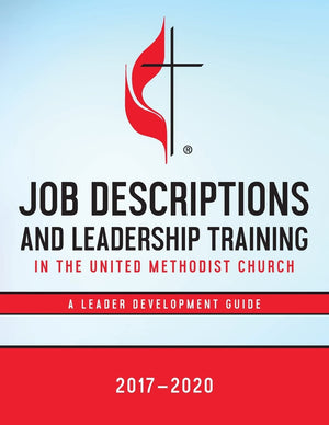Job Descriptions and Leadership Training 20172020: In the United Methodist Church,Used