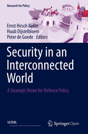 Security in an Interconnected World: A Strategic Vision for Defence Policy (Research for Policy),Used
