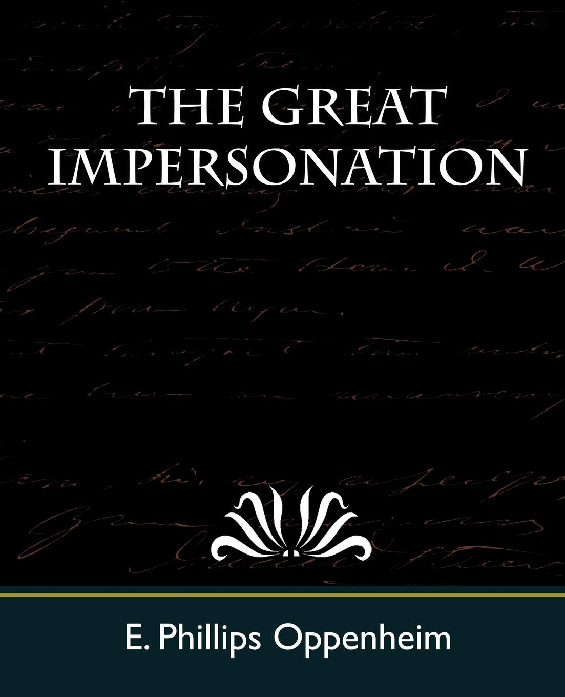 The Great Impersonation,Used