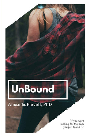 UnBound: Raw and Real Plans To Kick Anxiety From Your Bucket List,Used