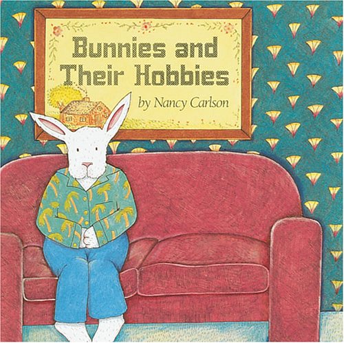 Bunnies and Their Hobbies,New