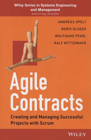 Agile Contracts: Creating and Managing Successful Projects with Scrum,Used