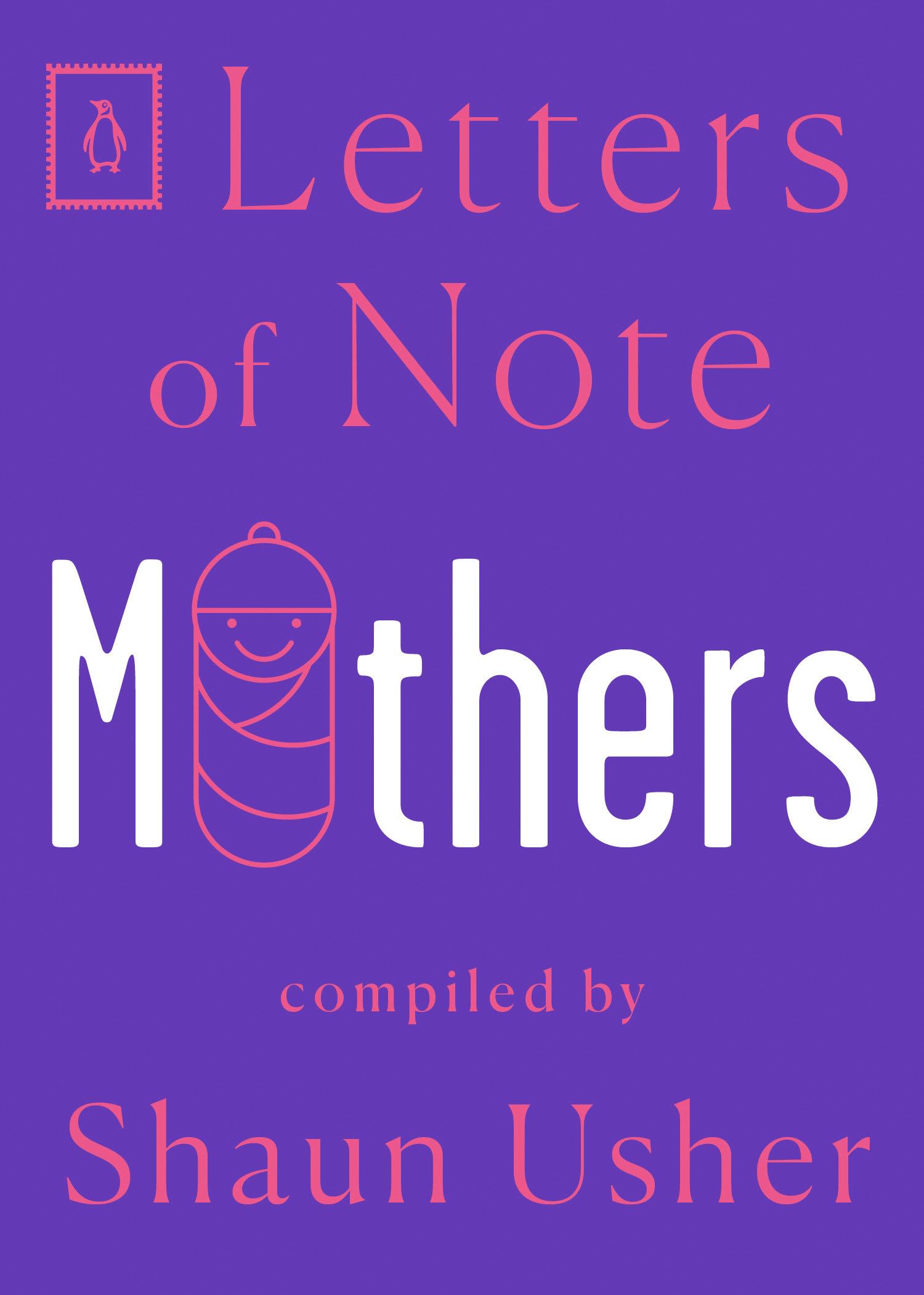 Letters Of Note: Mothers-used