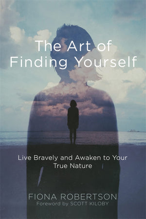 The Art of Finding Yourself: Live Bravely and Awaken to Your True Nature,Used