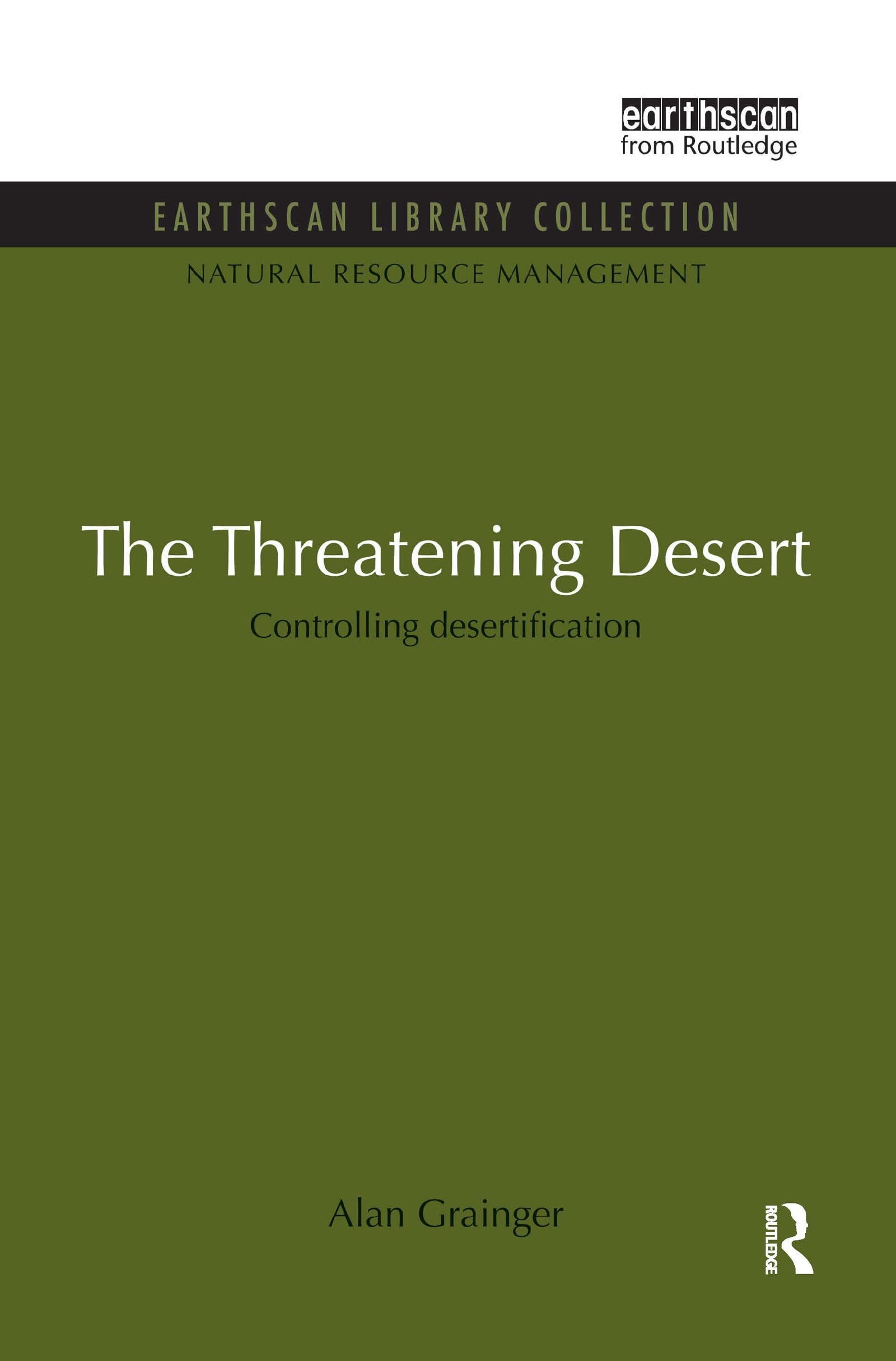 The Threatening Desert: Controlling desertification (Natural Resource Management Set),Used