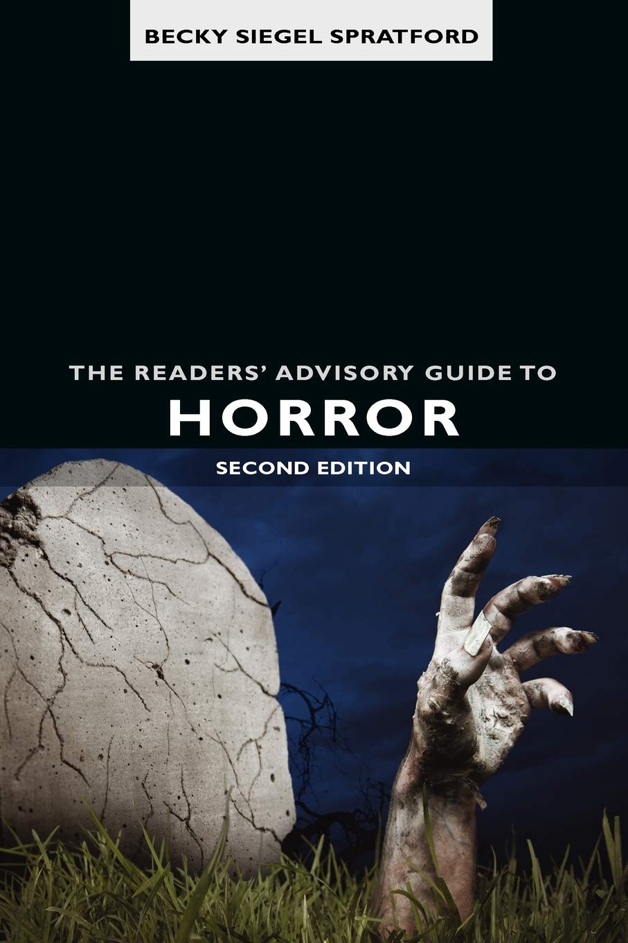 The Readers' Advisory Guide to Horror (ALA Readers' Advisory Series),New