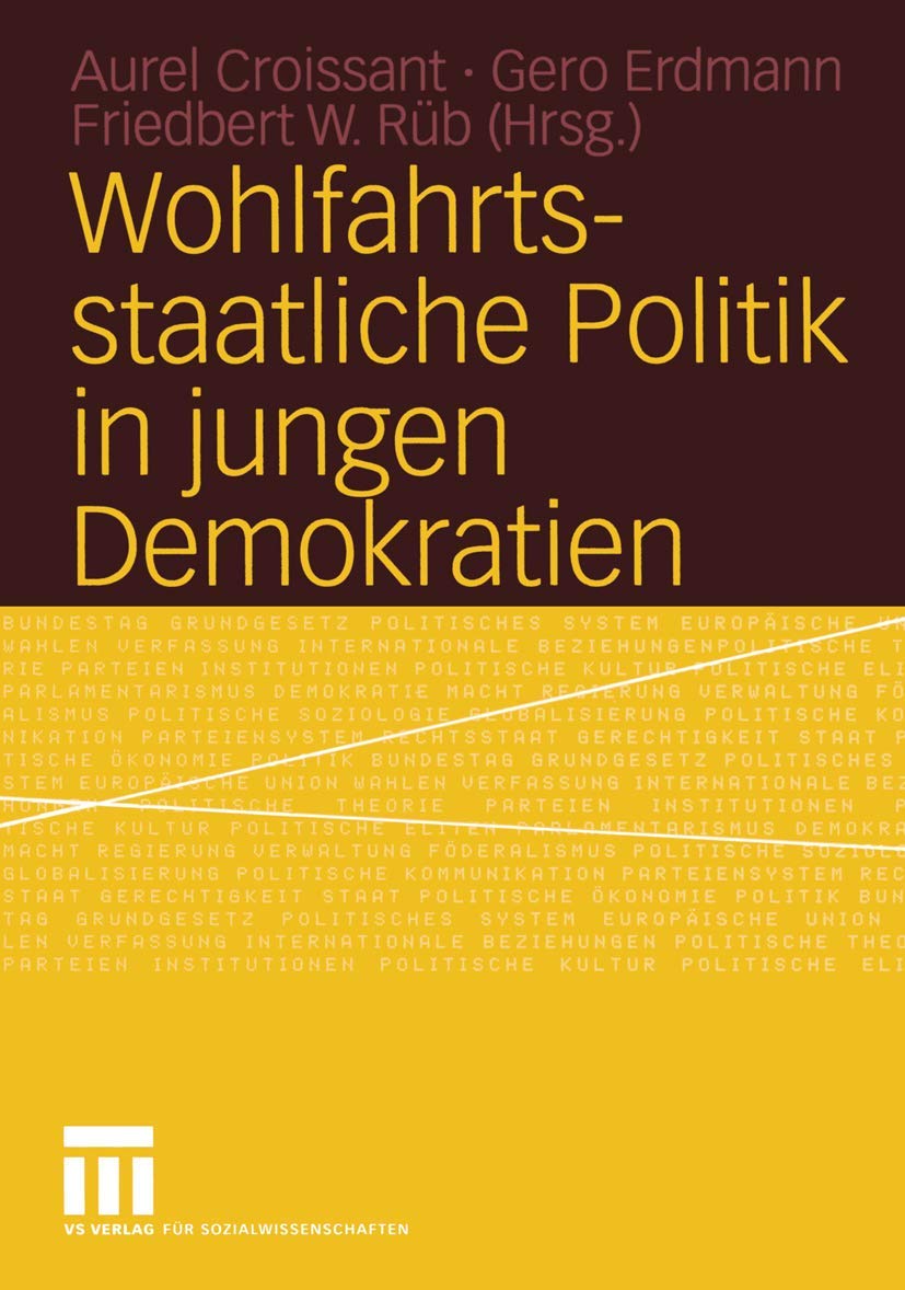 Wohlfahrtsstaatliche Politik in jungen Demokratien (German Edition),Used