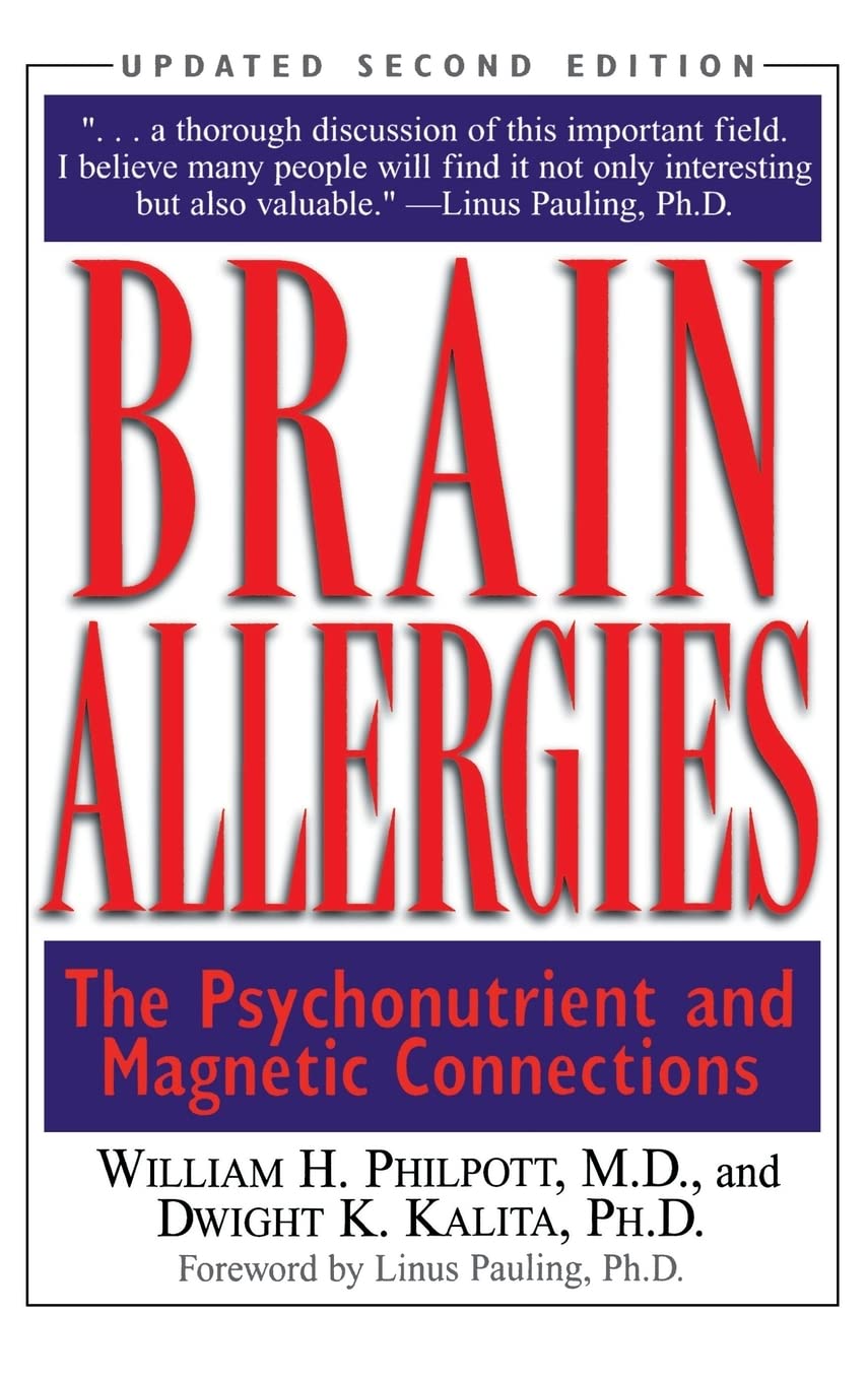Brain Allergies: The PsychoNutrient Connection,Used