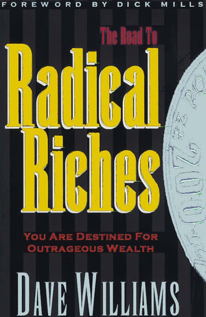 The Road To Radical Riches,New
