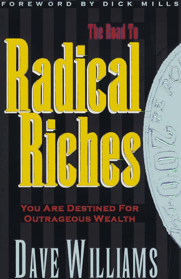 The Road To Radical Riches,New