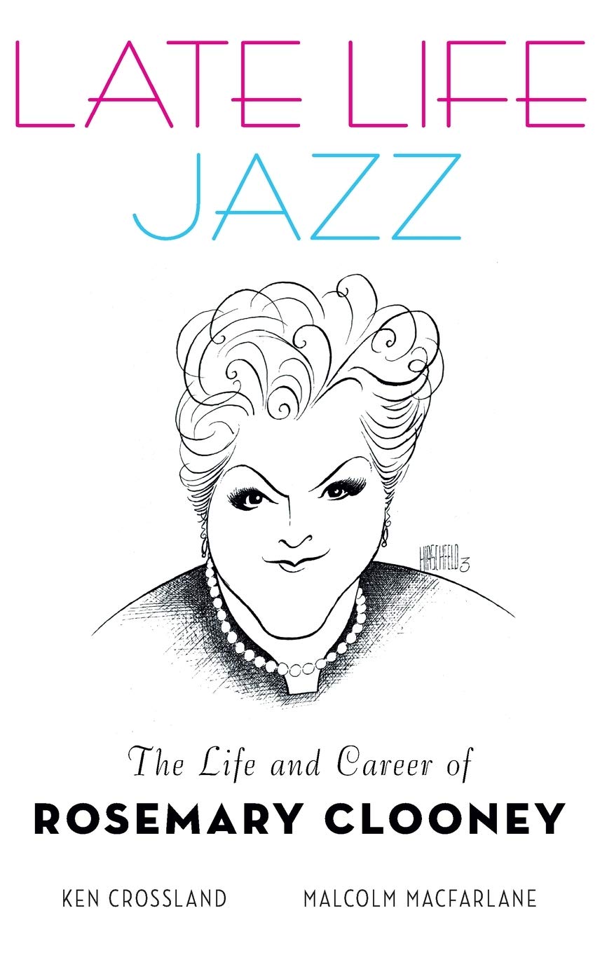 Late Life Jazz: The Life and Career of Rosemary Clooney,Used