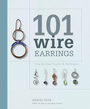 101 Wire Earrings: StepbyStep Projects & Techniques,Used