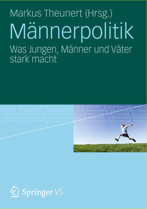 Mnnerpolitik: Was Jungen, Mnner und Vter stark macht (German Edition),Used