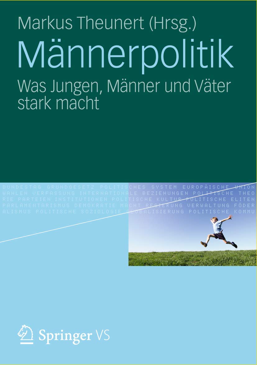 Mnnerpolitik: Was Jungen, Mnner und Vter stark macht (German Edition),Used
