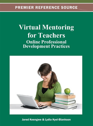 Virtual Mentoring For Teachers: Online Professional Development Practices,Used