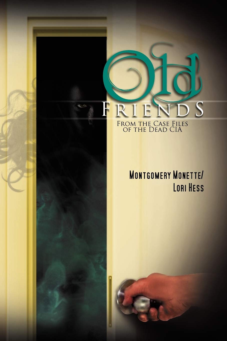 Old Friends: From The Case Files Of The Dead Cia,Used