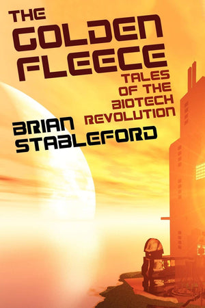 The Golden Fleece And Other Tales Of The Biotech Revolution,Used