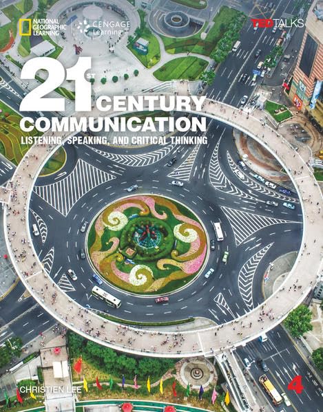 21St Century Communication 4: Listening, Speaking And Critical Thinking (21St Century Communication: Listening, Speaking And Cri