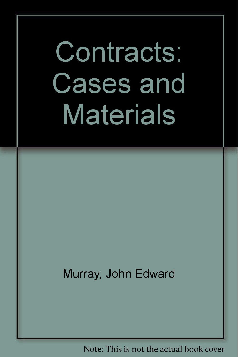 Contracts: Cases and Materials,Used