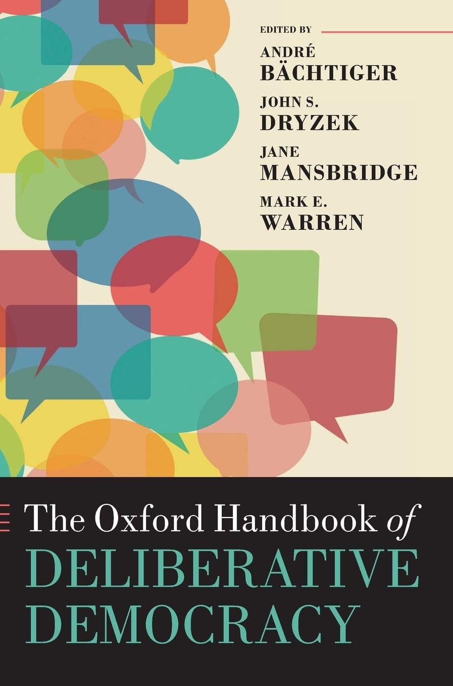 The Oxford Handbook of Deliberative Democracy (Oxford Handbooks),Used