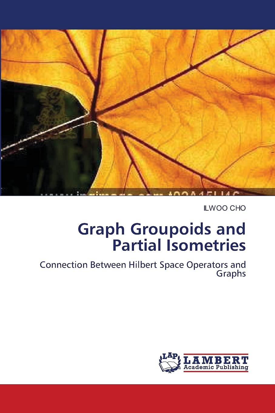 Graph Groupoids and Partial Isometries: Connection Between Hilbert Space Operators and Graphs,Used