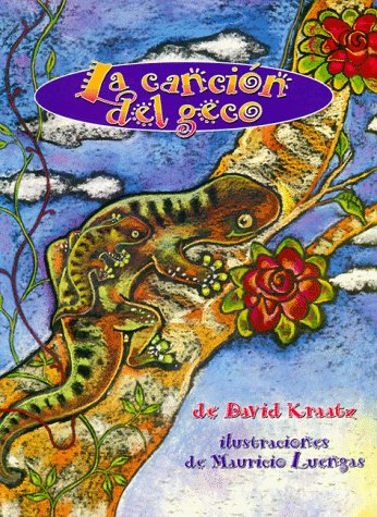 La cancin del geco (Historias Para Dormir) (Spanish Edition),New