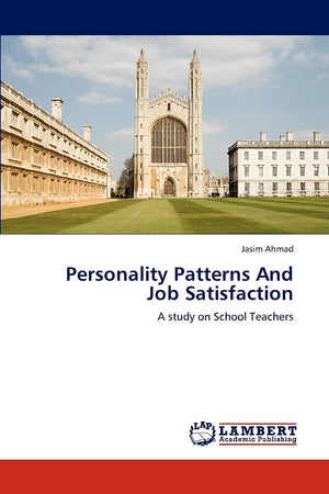 Personality Patterns And Job Satisfaction: A study on School Teachers,Used