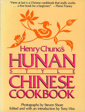 Henry Chung's Hunan Style Chinese Cookbook,Used