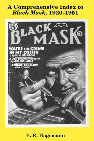 A Comprehensive Index to Black Mask, 19201951,Used