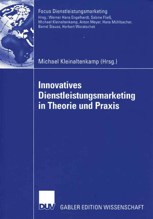 Innovatives Dienstleistungsmarketing in Theorie und Praxis (Fokus Dienstleistungsmarketing) (German Edition),Used