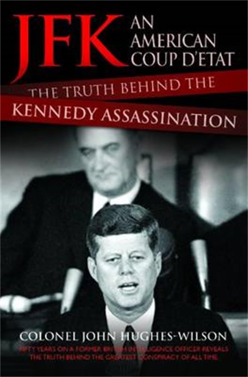 JFK: An American Coup D'etat: The Truth Behind the Kennedy Assassination,Used