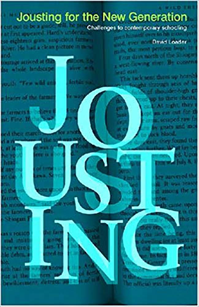 Jousting for the New Generation: Challenges to Contemporary Schooling,Used