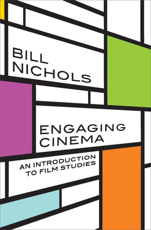 Engaging Cinema: An Introduction to Film Studies,New