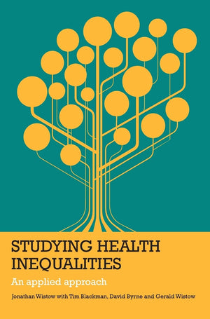 Studying Health Inequalities: An Applied Approach (Evidence for Public Health Practice),Used