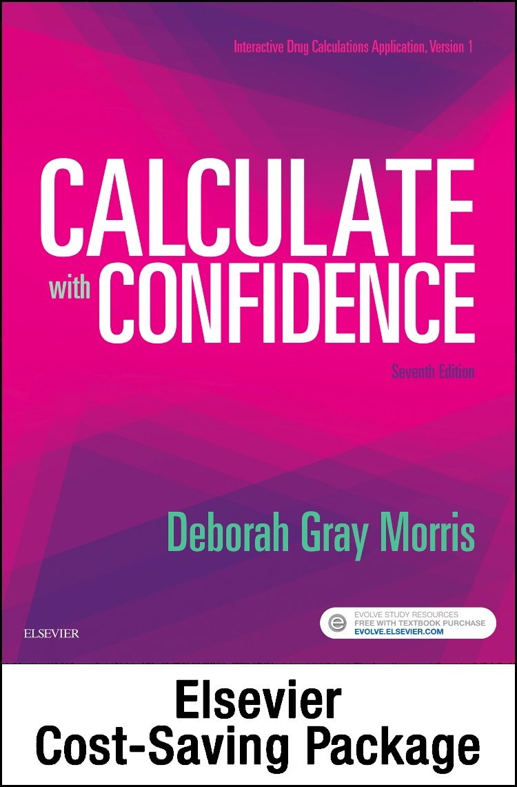 Drug Calculations Online For Calculate With Confidence (Access Card And Textbook Package),Used